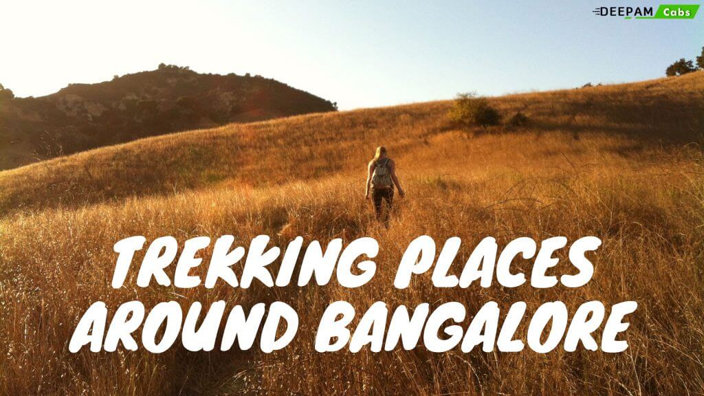 Trekking Places in Bangalore